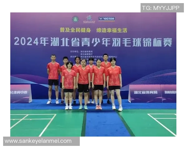 武汉羽毛球队选拔赛技术表现分析与未来发展方向探讨